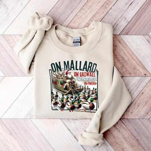 On Mallard On Gadwall Christmas Shirt, Funny Duck Hunting Santa Design, Outdoor Waterfowl Hunting Top, Sportsman Sweatshirt, Santa Sleigh