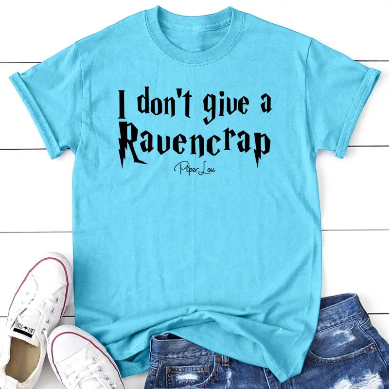 I Don't Give A Raven Apparel, Proudly Printed In The USA, Tee / Tank / V Neck Gray / White / Blue / Hot Pink / Orange, #sassy #cute #blackprint #harrypotter #ravenclaw