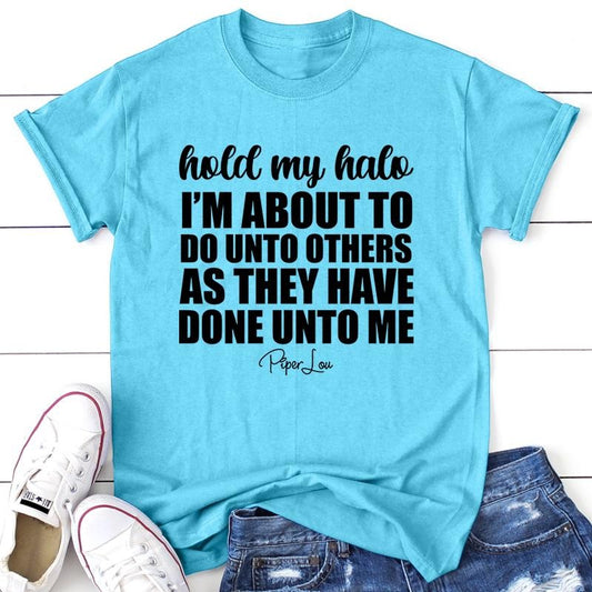 Hold My Halo Apparel, Printed In The USA, Tee / Tank / V Neck Gray / White / Blue / Hot Pink / Orange, #sassy #cute #blackprint