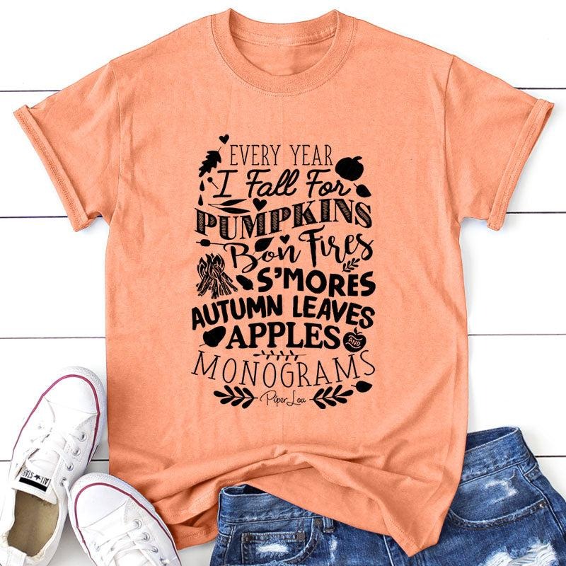 Fall | Every Year I Fall For Apparel, Proudly Printed In The USA, Tee / Tank / V Neck Gray / White / Blue / Hot Pink / Orange, #sassy #cute #blackprint