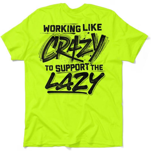 Crazy - Men's Hi Visibility Safety Yellow Work T-Shirt Jersey Menswear Cotton/Poly Blend | Graphic tees Apparel | Funny, Sarcastic Half sleeve Shirt