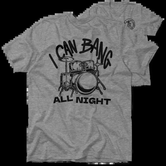 Bang All Night Heather Gray T-Shirt Jersey Men's 30-Day Guarantee Quality Cotton/Poly Blend with Blue Collar - Funny, Graphic Tees, Top Apparel Shortsleeve