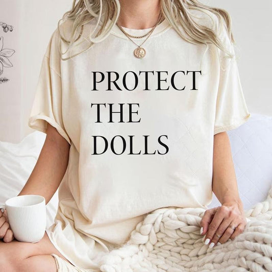 Protect The Dolls Shirt, Gender Equality Shirt, Trans Pride Shirt, Human Rights Activist Shirt, Feminist T-Shirt