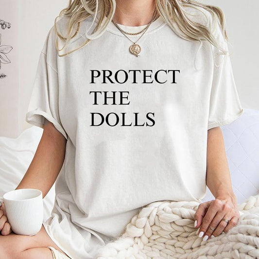 Protect the Dolls Shirt, Feminist T-shirt, Gender Equality Shirt, Human Rights Activist Top, Trans Rights Shirt, Graphic Tee for Women