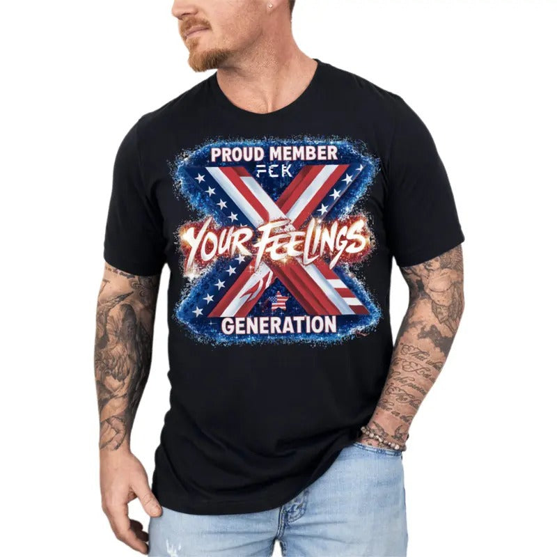 Proud Member Fck Your Feelings Generation Shirt, 4th Of July, Retro Freedom Shirt, American Girl Shirt, Independence Day Gift, Unisex T-Shirt, Gifts For Men Him, Short Sleeve Tee Shirt, Gifts For 4th Of July Menswear Top