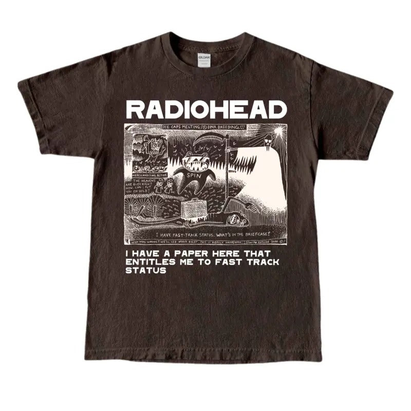 Radiohead Shirt I Have A Paper Here That Entitles Me Radiohead Unisex Streetwear T-Shirt