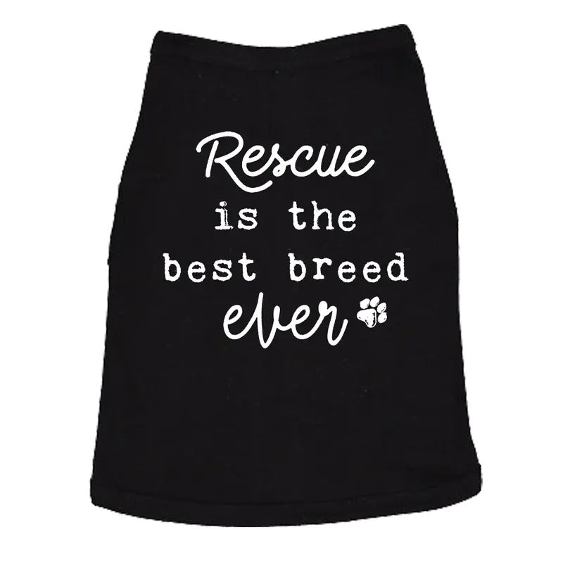 Rescue Is The Best Breed Ever Dog Shirt Pet Puppy Tee Funny Dog Puppy Shirt Black