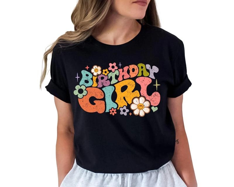 Retro Birthday Girl Shirt, Floral Birthday Girl Shirt, Birthday Tshirt, Birthday Party Shirts, Unisex T-Shirt, Gifts For Friend Bff, Short Sleeve Tee Shirt, Women Gifts, Gifts For Christmas Birthday Fit Top