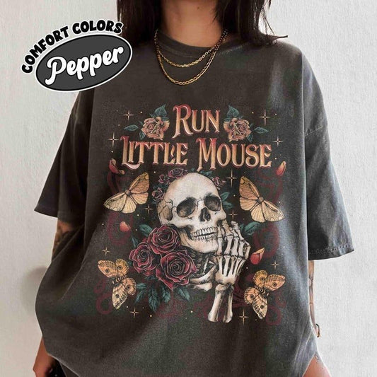 Run Little Mouse Comfort Colors Shirt, Rose Skeleton Shirt, Haunting Adeline Tshirt, Dark Romance Merch, Smut Reader, Book Lover Gifts