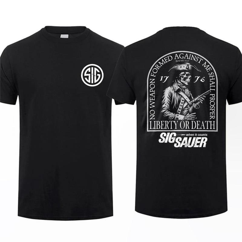 [Sale Up To 60%] Sig Sauer Liberty Or Death T-shirt For Men For Women Tops Underwear Menswear Streetwear