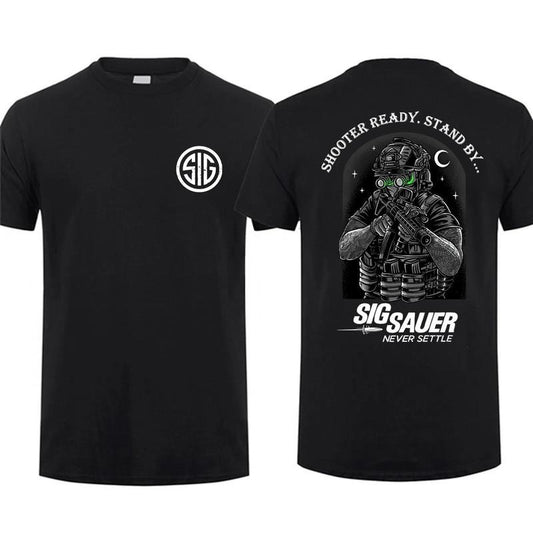 [Sale Up To 60%] Sig Sauer Shooter Ready Stand By T-shirt Unisex Short Sleeve Casual 100% Cotton Sig Sauer Fan Gift