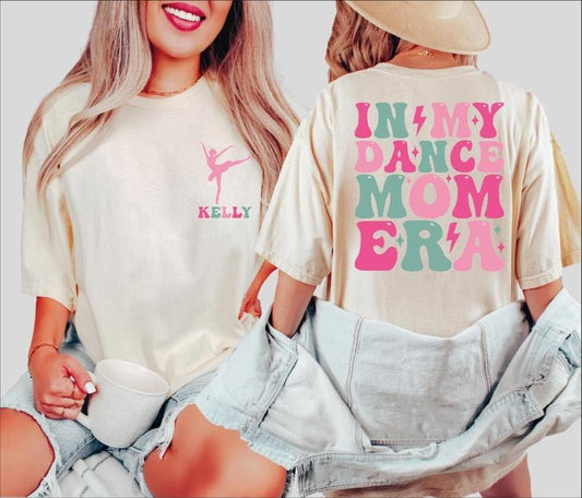 [Sale up to 50% ] Custom Dance Mom Shirt In My Dance Mom Era Tee  Lover Shirt