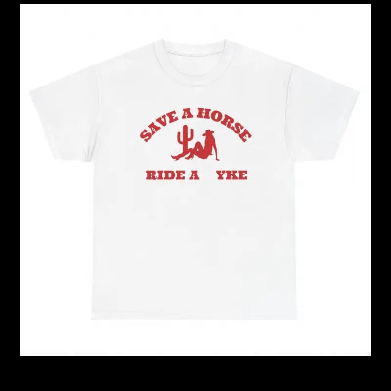 Save a Horse Ride a Yke T-Shirt