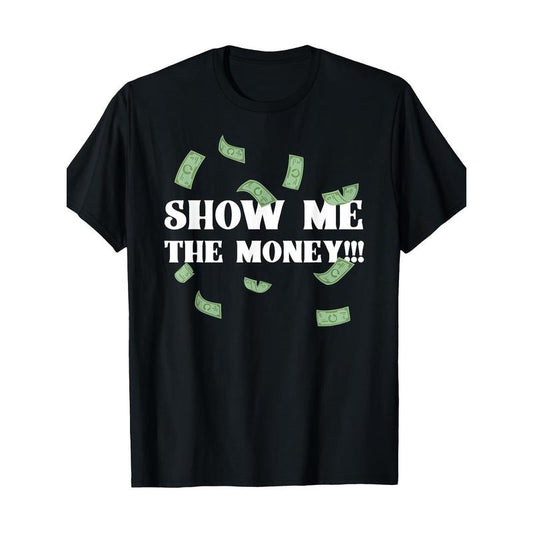 Show Me The Money" Men's Cotton T-Shirt - Casual, Breathable & Machine Washable with Unique Dollar Print Design made in usa