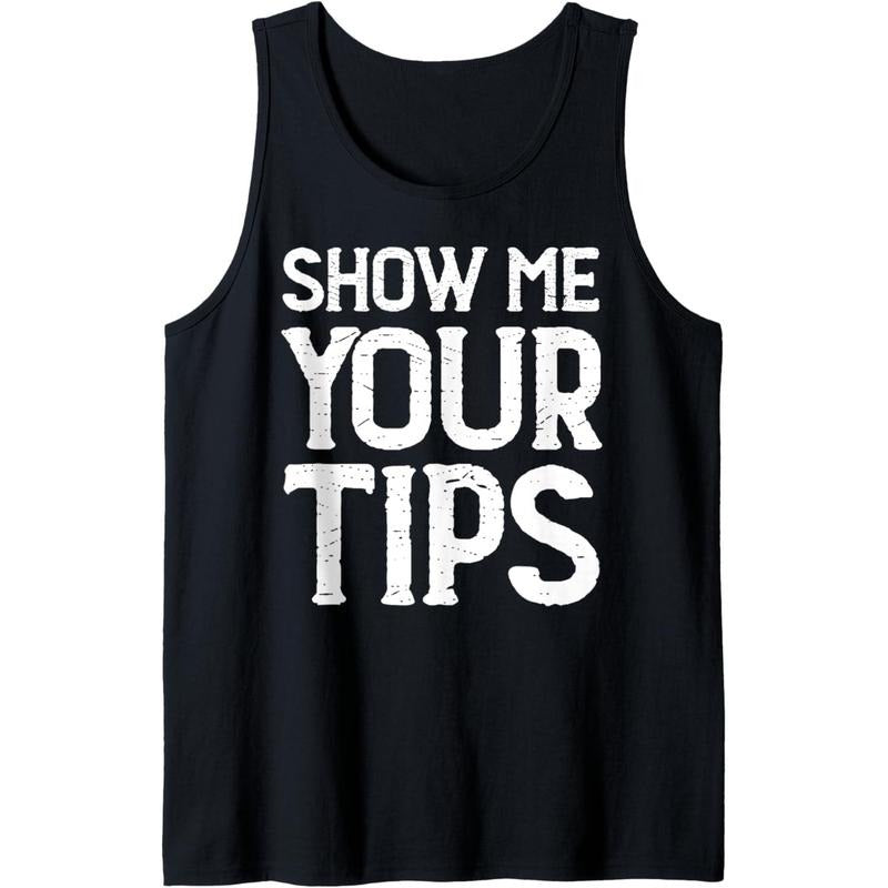 Show Me Your Tips Bartender Funny Bartending Men Women Tank Top Made in USA