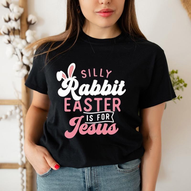Silly Rabbit Easter Is for Jesus Tee Pure Cotton Casual Style Crew Neck Short Sleeve T-Shirt Tops Trendy for Unisex