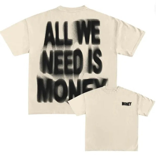 Simple Letter All We Need Is Money Print Short Sleeve T-Shirt, Money Y2k Graphic Tee, Gothic Aesthetic Tee, Unisex T-Shirt, Gift For Men Women