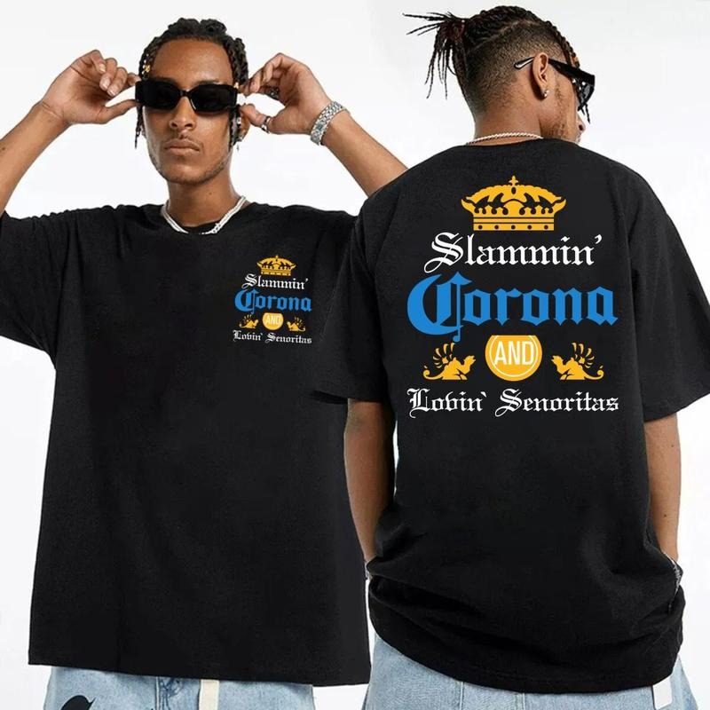 Slammin Coronna And Lovin Senoritas Two Sides Tshirt Sweatshirt Hoodie, Beer Party Tee For Men, Funny Night Out, Unisex Sweater Pullover Tee