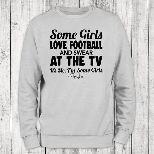 Some Girls Love Football And Swear Sweatshirt Classic Womenswear, #halloween #christmas #fall #holidays #thanksgiving #colorprint #cute