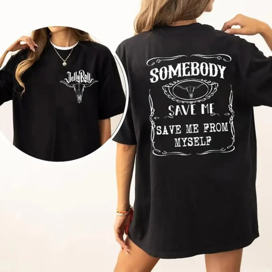 Somebody Save Me Jelly R0ll 2 Sides Tee, Country Fans Top, Music Fest Apparel, Country Music Shirt, Viral Tee, Unisex Short Sleeve Tee Shirt