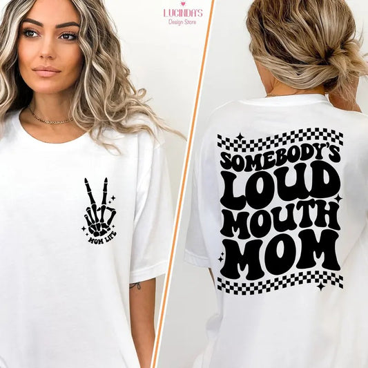 Somebody's Loud Mouth Mama Shirt Skeleton Hand Mom Life Shirt Sports Mama Shirt Game Day Shirt Mama Front Back Shirtfunny Mom Gift Teestyle{n002}2