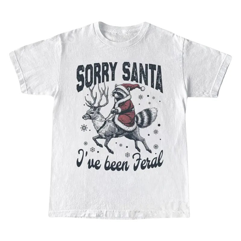 Sorry Santa I've Been Feral Shirt, Funny Raccoon Christmas, Holiday XMAS T-shirt