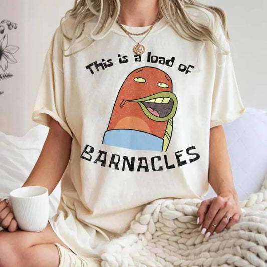 SpongeBob SquarePants This Is A Load Of Barnacles T-Shirt, Funny SpongeBob T-Shirt, Womenswear Top, Crewneck Cotton Comfort Tshirt