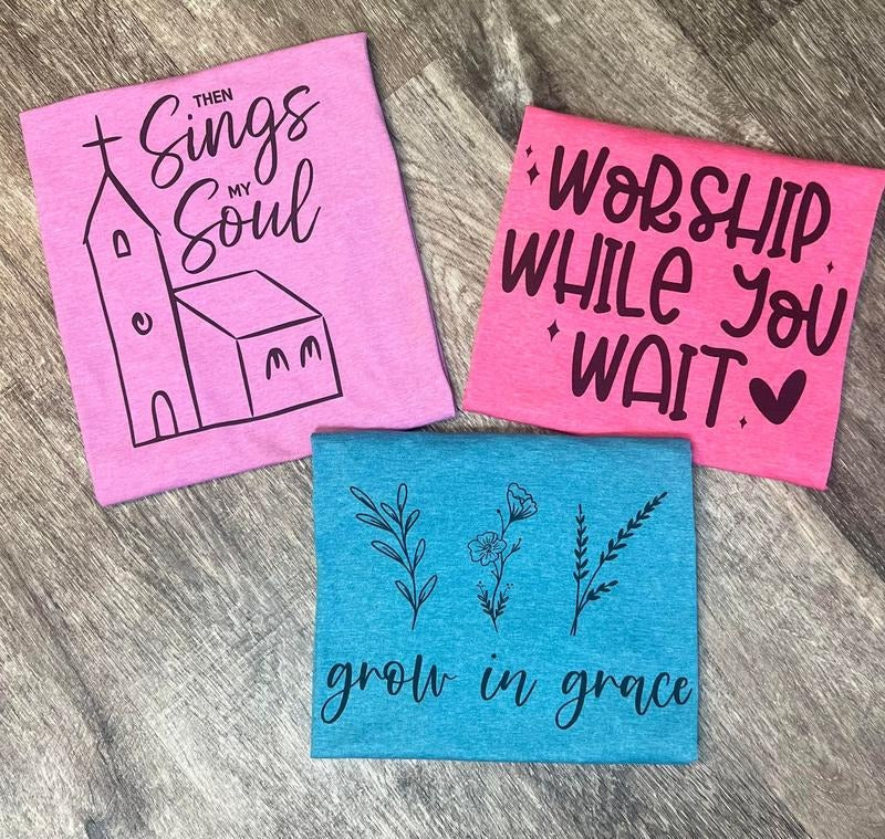 Spring Christian Tee Bundle - Jesus Shirts - Grow in Grace - Worship While You Wait  - Then Sings My Soul