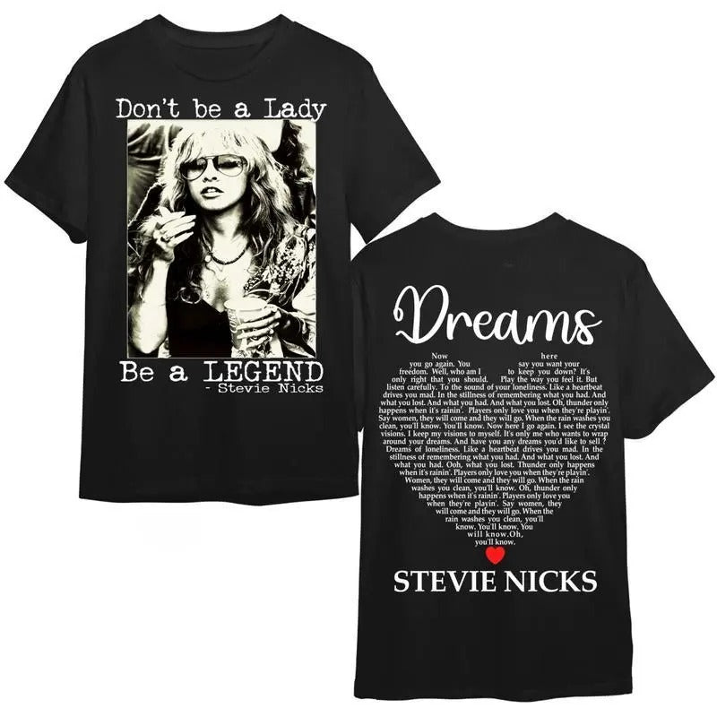 Stevie Dreams Tee Shirt, Don't Be A Lady Be a Legend Shirt, Stevie Music Shirt, Stevie Lyrics Shirt, Dream Stevie Sweatshirt