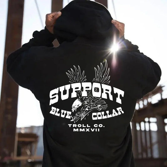Support Blue Colar Troll Co MMXVII T-shirt Sweatshirt Hoodie, Back Side Printed Streetwear Unisex Shirt, Dirty Hands Make Clean Money Trendy Workwear