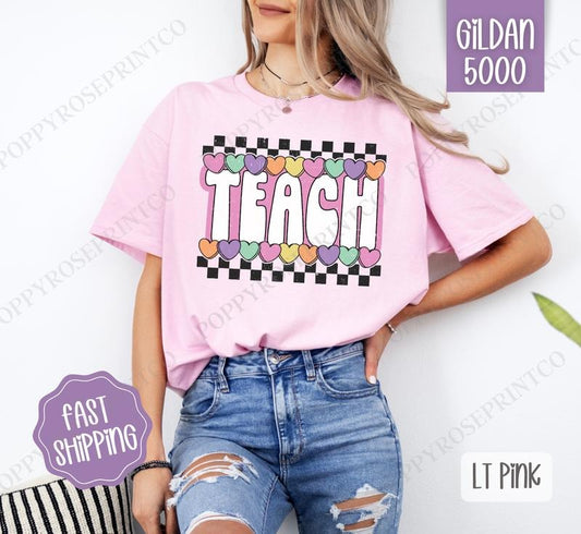 Teach Candy Hearts Shirt Gildan, Teacher Tee, Cute Women's Tshirt Plus Sizes