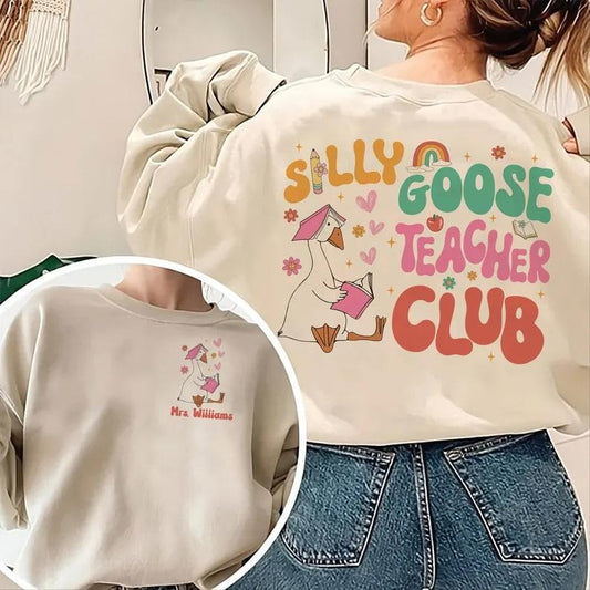 Teacher Club Sweatshirt, Funny Teacher T-Shirt, Silly Goose Teacher Shirt
