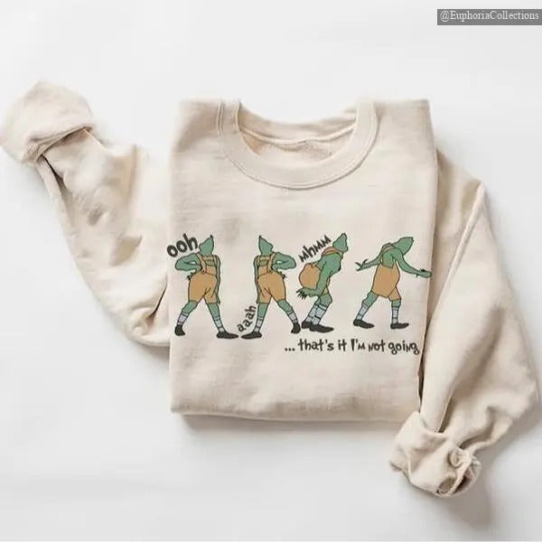 That's It I'm Not Going Sweatshirt, Hoodie, T-Shirt, Trendy Christmas Thanksgiving Movie Shirt, Cute Xmas Winter Holiday Gift , Global Trending Outfits