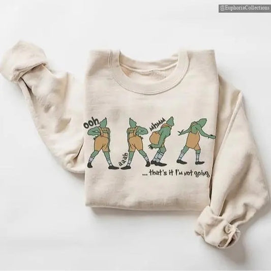 That's It I'm Not Going Sweatshirt, Hoodie, T-Shirt, Trendy Christmas Thanksgiving Movie Shirt, Cute Xmas Winter Holiday Gift , Global Trending Outfits