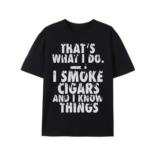 That's What I Do I Smoke Cigars And I Know Things Unisex T-Shirt
