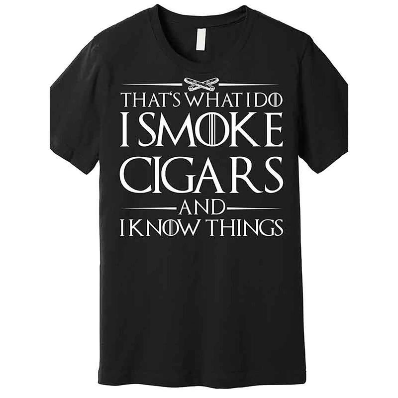 Thats What I Do I Smoke Cigars And Know Things Premium T-Shirt 230455 funny Men's Short Sleeve Graphic T-shirt Collection black AA made in usa