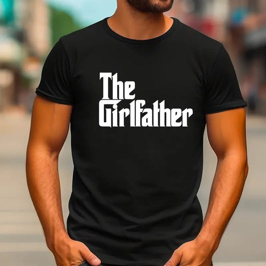The Girlfather Dad Of Girls Dad Shirt Gift For Dad Fathers Day Gift Fathers Day Present Fathers Day Fathers Day Gift  T-shirt, sweater and Hoodiestyle{n002}2