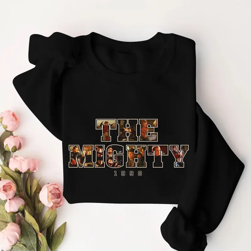 The Mighty Vintage shirt, The Mighty Retro Sweatshirt, Movie Sweatshirt Gift For Women and Man, Unisex Sweatshirt Full Size Full Color