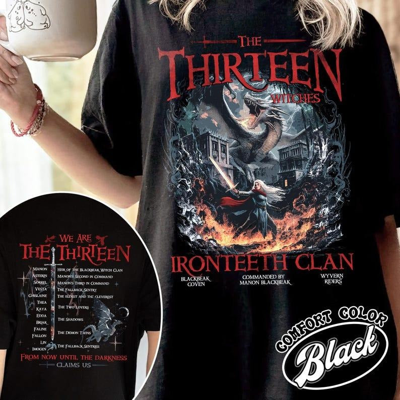 The Thirteen TOG Shirt, We Are the Thirteen Shirt, From Now Until the Darkness Claims Us Shirt, Manon Blackbeak TOG Shirt,SJM Merch,Terrasen