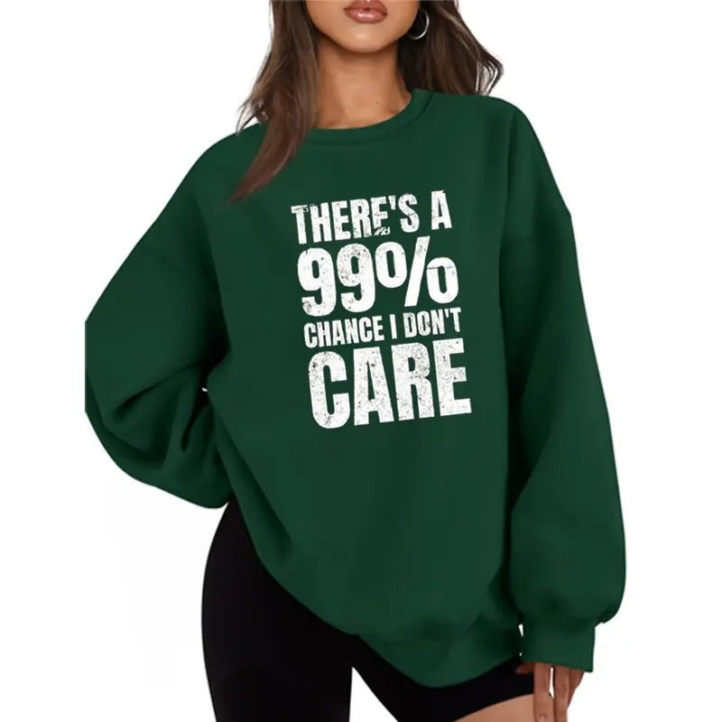 There's A 99% Chance I Don't Care Funny Sweater Casual Street Style Fleece Crewneck Pullover Sweatshirt For Women For Men, Perfect Gift