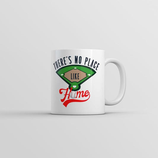Theres No Place Like Home Mug Funny Novelty Baseball Coffee Cup-11oz Funny Coffee Mugs Ceramic Printed Drinkware Cup