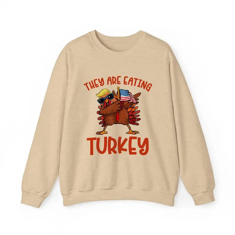 They Are Eating Turkey Shirt, Funny Donald Trump Thanksgiving Shirt, Sublimation Design Dark Shirt Print