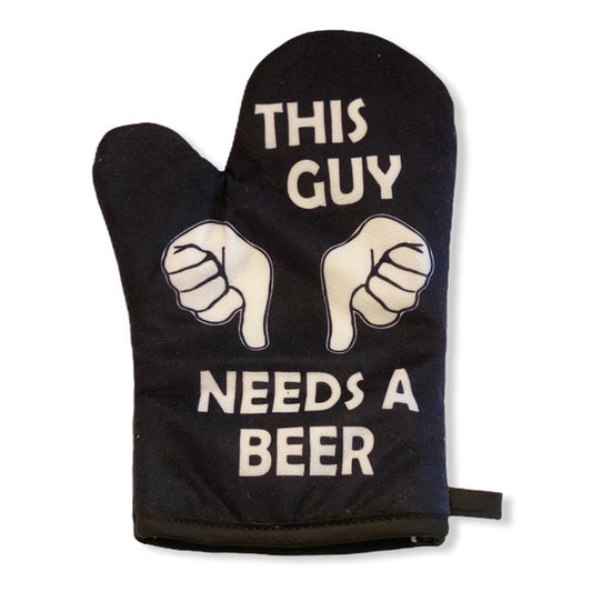 This Guy Needs A Beer Oven Mitt Funny Backyard BBQ Drinking Kitchen Glove Funny Graphic Kitchenwear Beer  Funny Food  Novelty Cookware Black