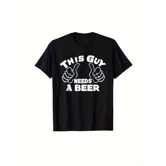 This Guy Needs a Beer" Funny Men's T-Shirt - 100% Cotton, Casual Crew Neck, Short Sleeve, Machine Washable - Perfect for Everyday & Leisure made in usa