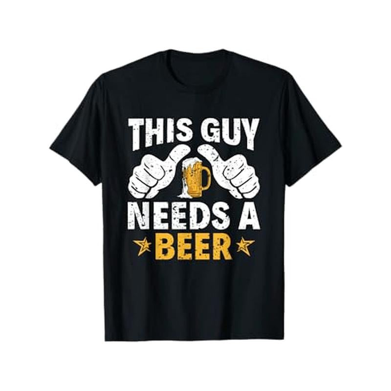 This Type Needs a Beer Funny Beer Drinker T-Shirt Men's fashionable daily versatile T-shirt, Christmas T-shirt, Christmas sports T-shirt, Valentine's Day gift, boyfriend gift, girlfriend gift, cartoon T-shirt, letter T-shirt,  made in usa