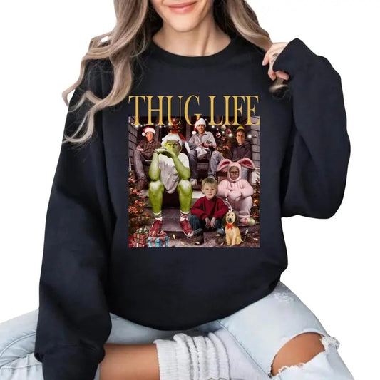 Thug Life Christmas Shirt Christmas Sweatshirt, Christmas Movie Shirt, Christmas Gifts for Women Holiday Crewneck Xmas