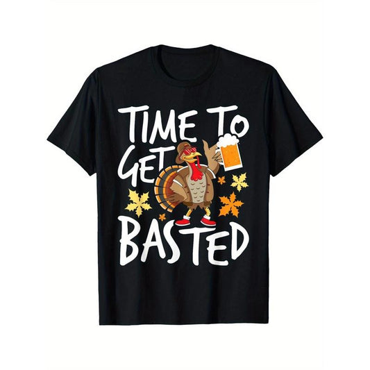 Time To Get Basted - Thanksgiving Turkey Fall Holiday T-Shirt T-Shirt 220g 10000 Links made in usa