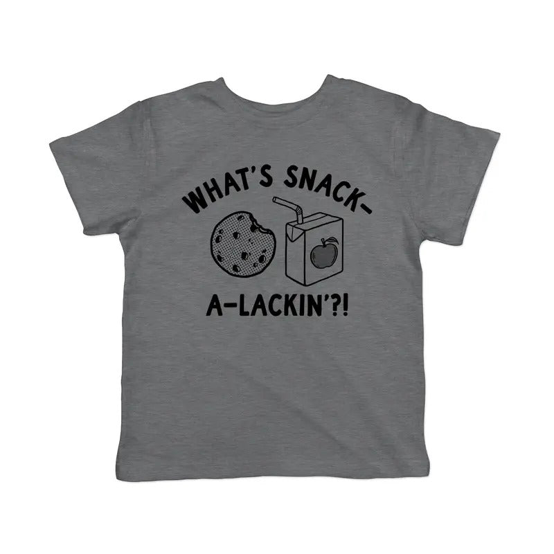 Toddler Whats Snack A Lackin T Shirt Funny Snacktime Treat Tee for Young Kids Funny Toddler Shirts Funny Food Apparel Childrens Graphic Tees Dark Grey
