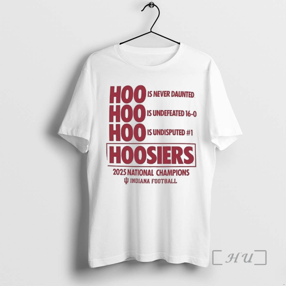 Trending Indiana Hoosiers Is Never Daunted Is Undefeated Is Undisputed 2025 National Champions Premium T-Shirts, Hoodie,...