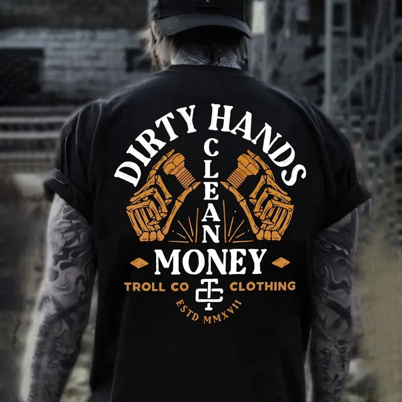 Troll Co Garage Dirty Hands Make Clean Money T-shirt Sweatshirt Hoodie, Trending Mechanic Unisex Shirt, Back Side Printed Workwear Streetwear